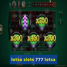 lotsa slots 777 lotsa